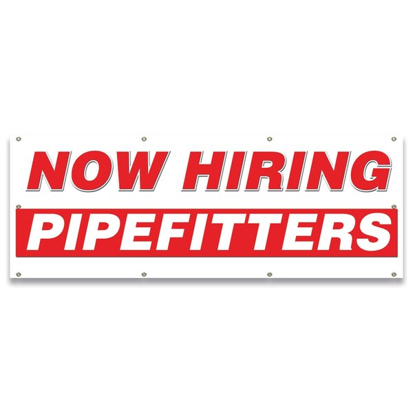 Now Hiring Pipefitters Banner Apply Inside Accepting Application Single Sided